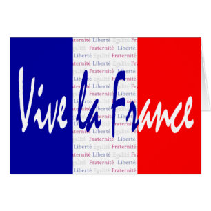 Vive La Frankreich - Liberté, Égalité, Fraterni
