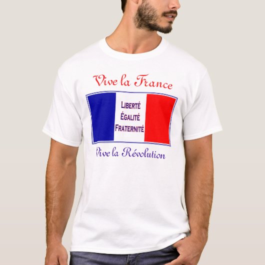 Vive La Frankreich, Vive La Revolution - T-Shirt (Vorderseite)