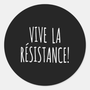 Vive La Resistance Shirt Shirt gegen Trump S Runder Aufkleber