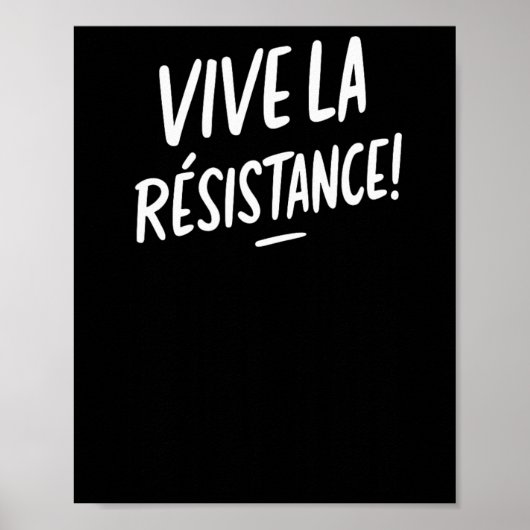 Vive La Resistance Widerstand Trump Poster (Vorne)