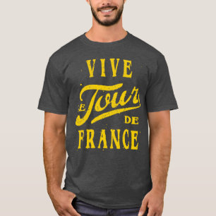 Vive Le Tour de France Rustikal T-Shirt