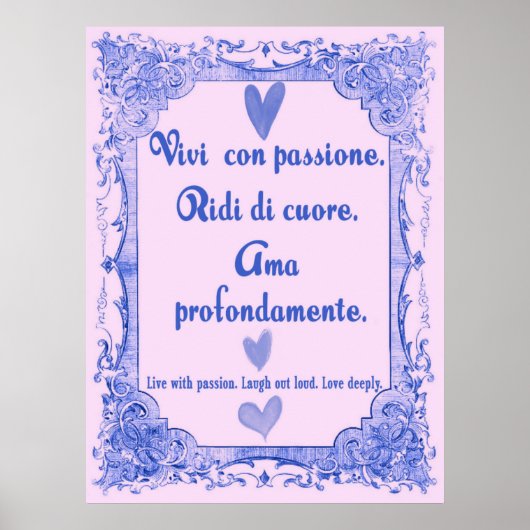 Vivi Con Passione Italian Language Wisdom Poster (Vorne)