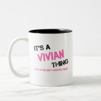 Vivian, was man nicht den Namen verstehen würde
