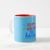 "Vivid Dreams: Ambition in Farbe" Zweifarbige Tasse (Vorderseite Links)