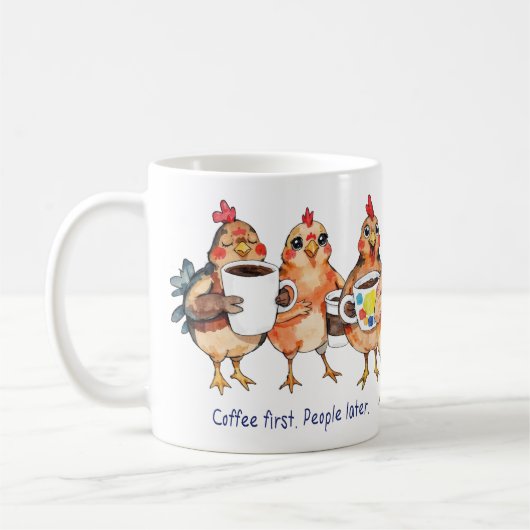 Vixy's Chix - Kaffee zuerst. Menschen später Kaffeetasse (Links)