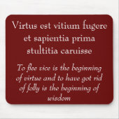 Vize und Tugend, Zitat von Horace Mousepad (Vorne)