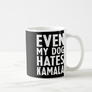 Vizepräsident Vp sogar mein Hund Hates Kamala Harr Kaffeetasse