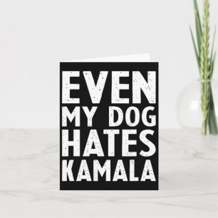 Vizepräsident Vp sogar mein Hund Hates Kamala Harr Karte