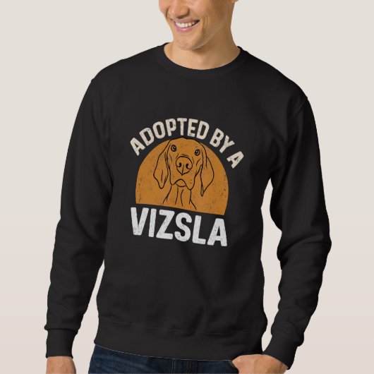 Vizsla Adopted By A Vizsla Sweatshirt (Vorderseite)