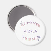 Vizsla Furever Friend Magnet (Vorderseite/Rückseite)