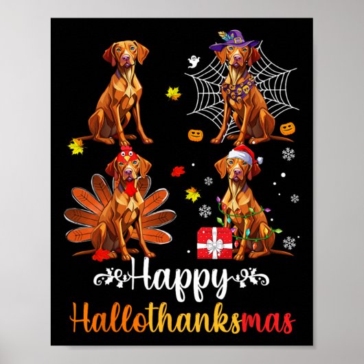 Vizsla Lover Halloween Frohe Weihnachts-Happy Hall Poster (Vorne)