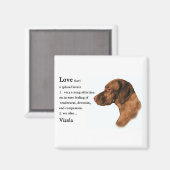 Vizsla Lovers Geschenke Magnet (Vorderseite/Rückseite)