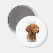 Vizsla-Mama 2 Magnet (Vorderseite/Rückseite)