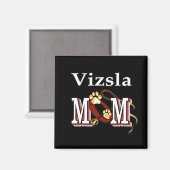 Vizsla-MAMA-Geschenke Magnet (Vorderseite/Rückseite)