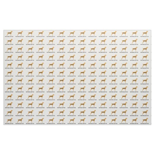 Vizsla Namenssilofarbe nichts besser Stoff (Yard (91,4 cm))