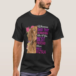 Vizsla sind ein Girls bester Freund Dog Mama Funny T-Shirt