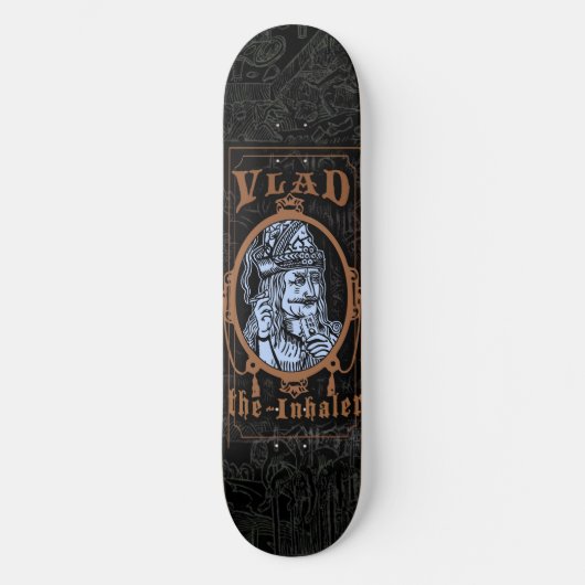Vlad "The Inhaler" Skateboard (Vorderseite)