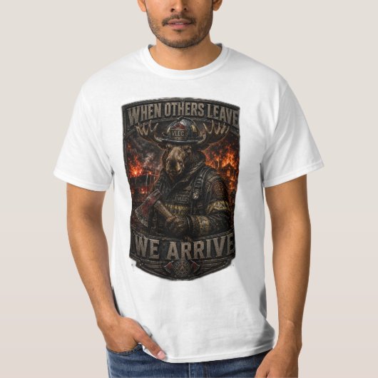 VLLC When Others Leave We Arrive Firefighter Moose T-Shirt (Vorderseite)