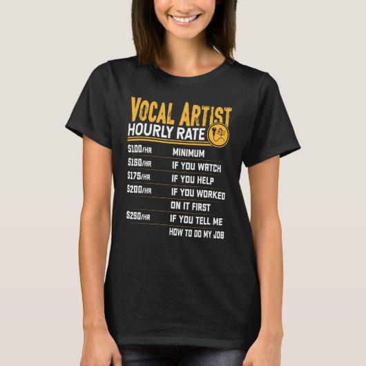 Vocal Artist Hourrate Vocalist Musiker Singe T-Shirt (Vorderseite)