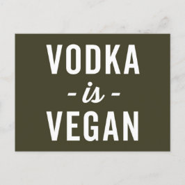 Vodka ist ein Veganes Zitat Postkarte