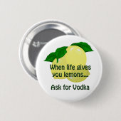 Vodka-Taste gefragt Button (Vorne & Hinten)