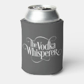 Vodka Whisperer Dosenkühler (Kanne Rückseite)