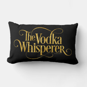 Vodka Whisperer Lendenkissen