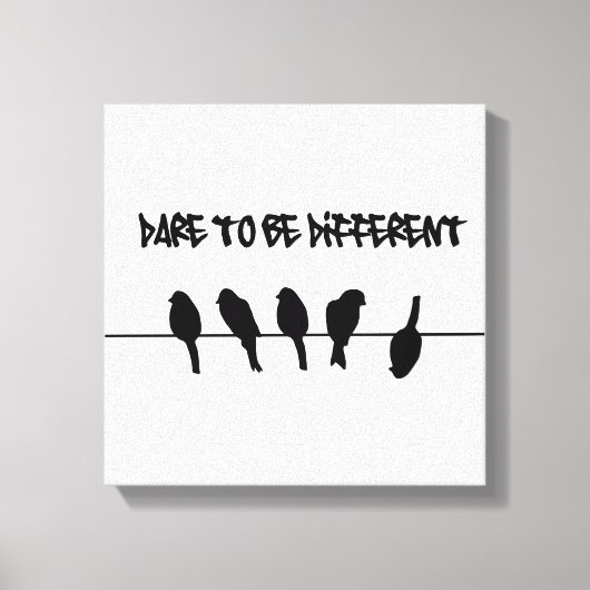 Vögel auf Draht - wagen, anders zu sein Leinwanddruck (Vorderseite)