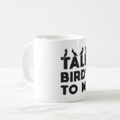 Vögel beobachten Retro-Sprechen über Vögel zu mir Kaffeetasse (Vorderseite Links)