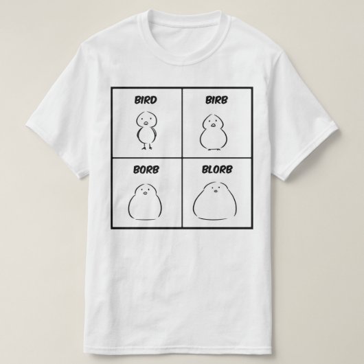 Vogel Birb Borb Blorb T-Shirt (Design vorne)
