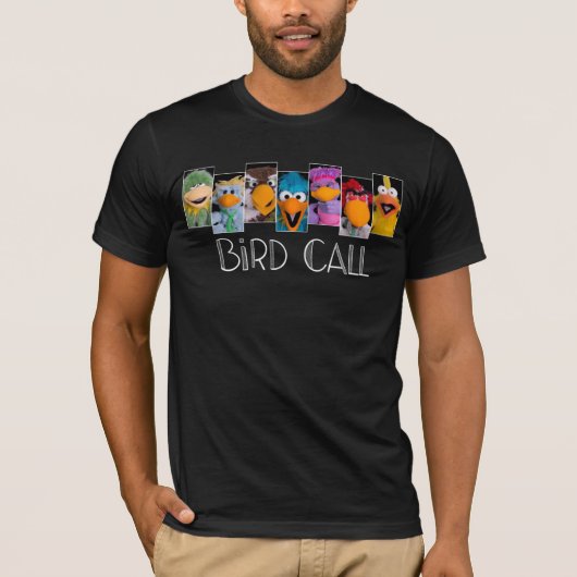 Vogel Call Cast T-Shirt (Vorderseite)