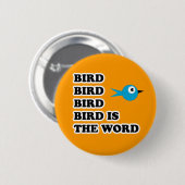 Vogel ist das Wort Button (Vorne & Hinten)