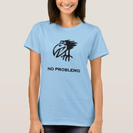 Vogel kein Problem T-Shirt