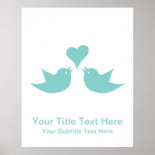 Vögel lieben mit dem Text für Herz Poster (Vorne)