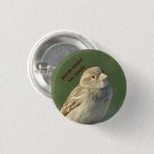 Vögel machen mich zum Birdwatcher-Foto zum Lächeln Button (Vorne & Hinten)