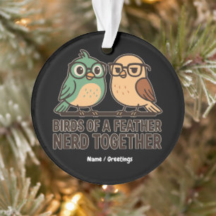 Vögel mit gleichen Interessen nerden zusammen Lust Ornament