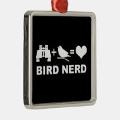Vogel-Nerd Birdwatcher Ornament Aus Metall (Rechts)