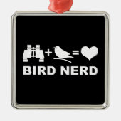 Vogel-Nerd Birdwatcher Ornament Aus Metall (Vorne)