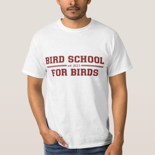 Vogel-Schule, die für Vögel ist T-Shirt (Vorderseite)