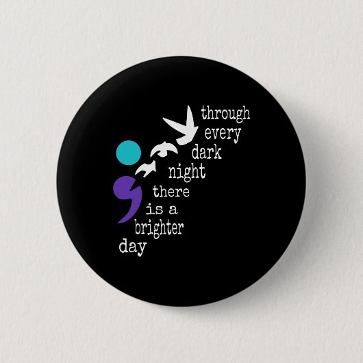 Vögel Semicolon Geschenk Suizidprävention Bewussts Button (Vorderseite)