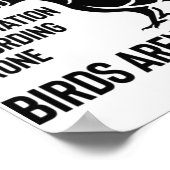 Vögel sind nicht real - wenn sie fliegen, spionier poster (Ecke)