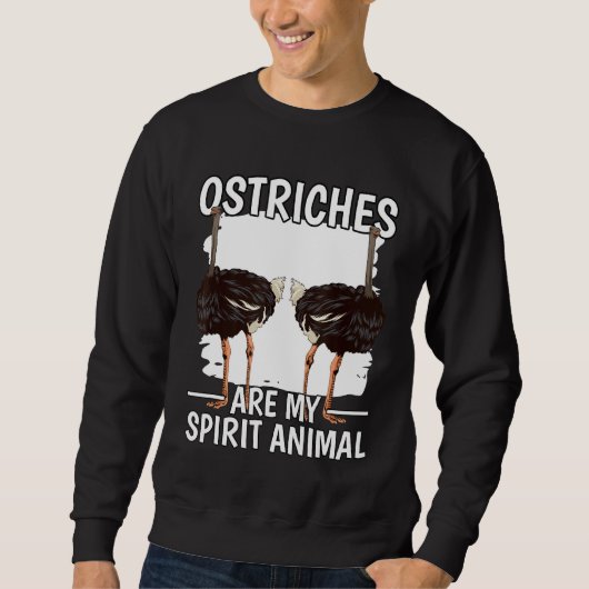 Vogel-Strauß-Vogel-Strauß sind mein Geist Tier Sweatshirt (Vorderseite)