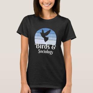 Vögel und Soziologie T-Shirt