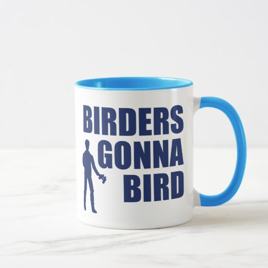 Vogelbeobachters Gonna Bird Tasse (Rechts)