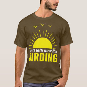Vogelbeobachtung der Vogelbeobachtung T-Shirt