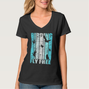 Vogelbeobachtung Fly Free Artwork Bird Watching T-Shirt