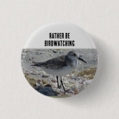 Vogelbeobachtung Hobby Beach Bird Coastal Birdwatc Button (Vorderseite)