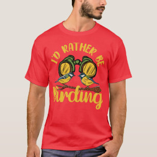 Vogelbeobachtung-ID für Vögel statt Vogelbeobachtu T-Shirt