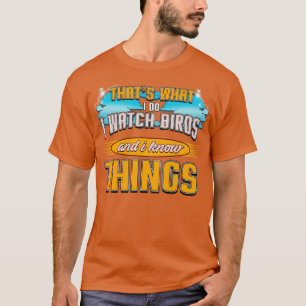 Vogelbeobachtung T-Shirt