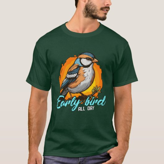 Vogelbeobachtung von Bird Enthusiast Early Bird de T-Shirt (Vorderseite)